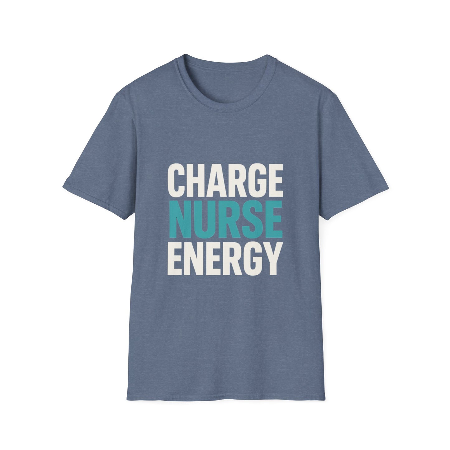 Charge Nurse Energy T-Shirt