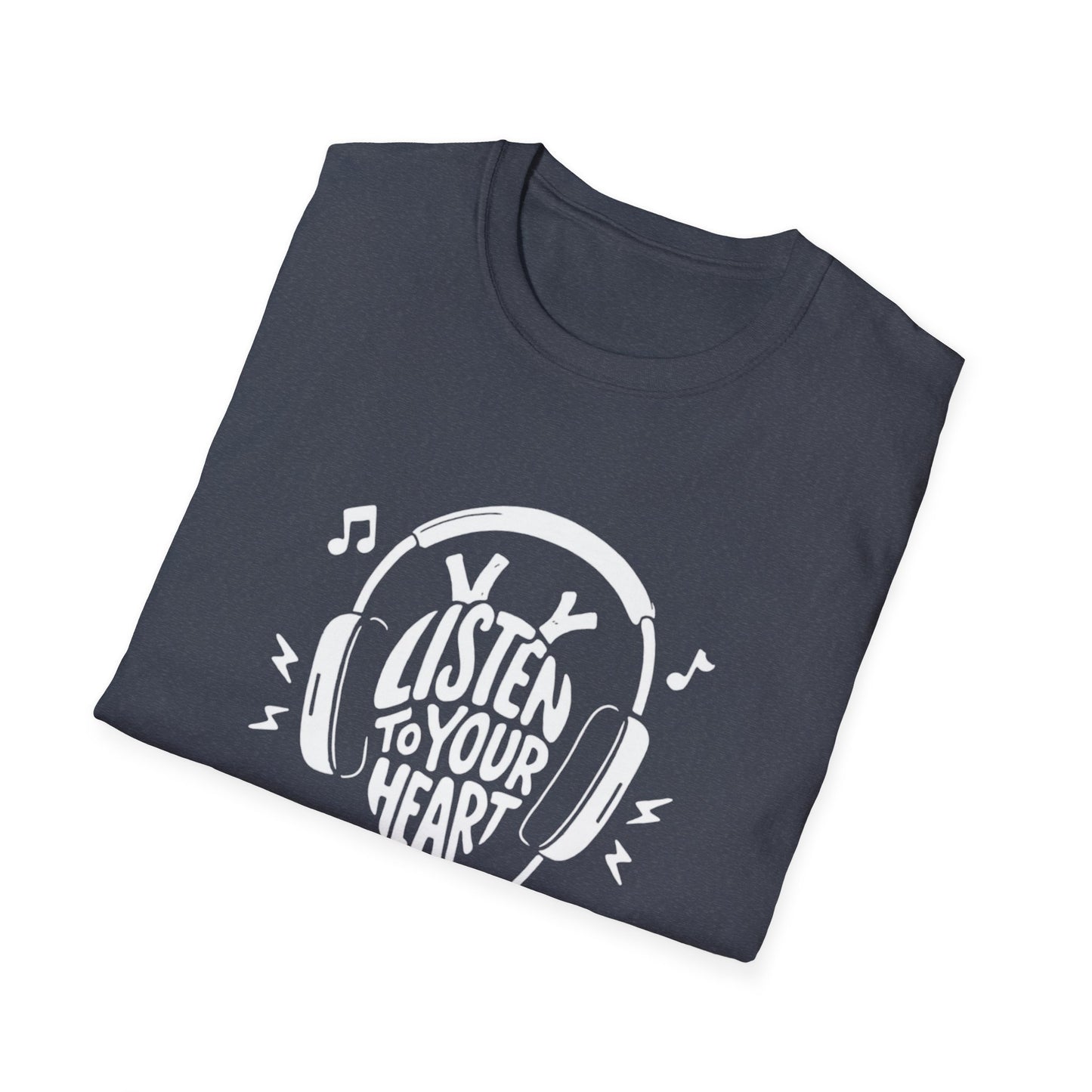 Listen To Your Heart T-Shirt