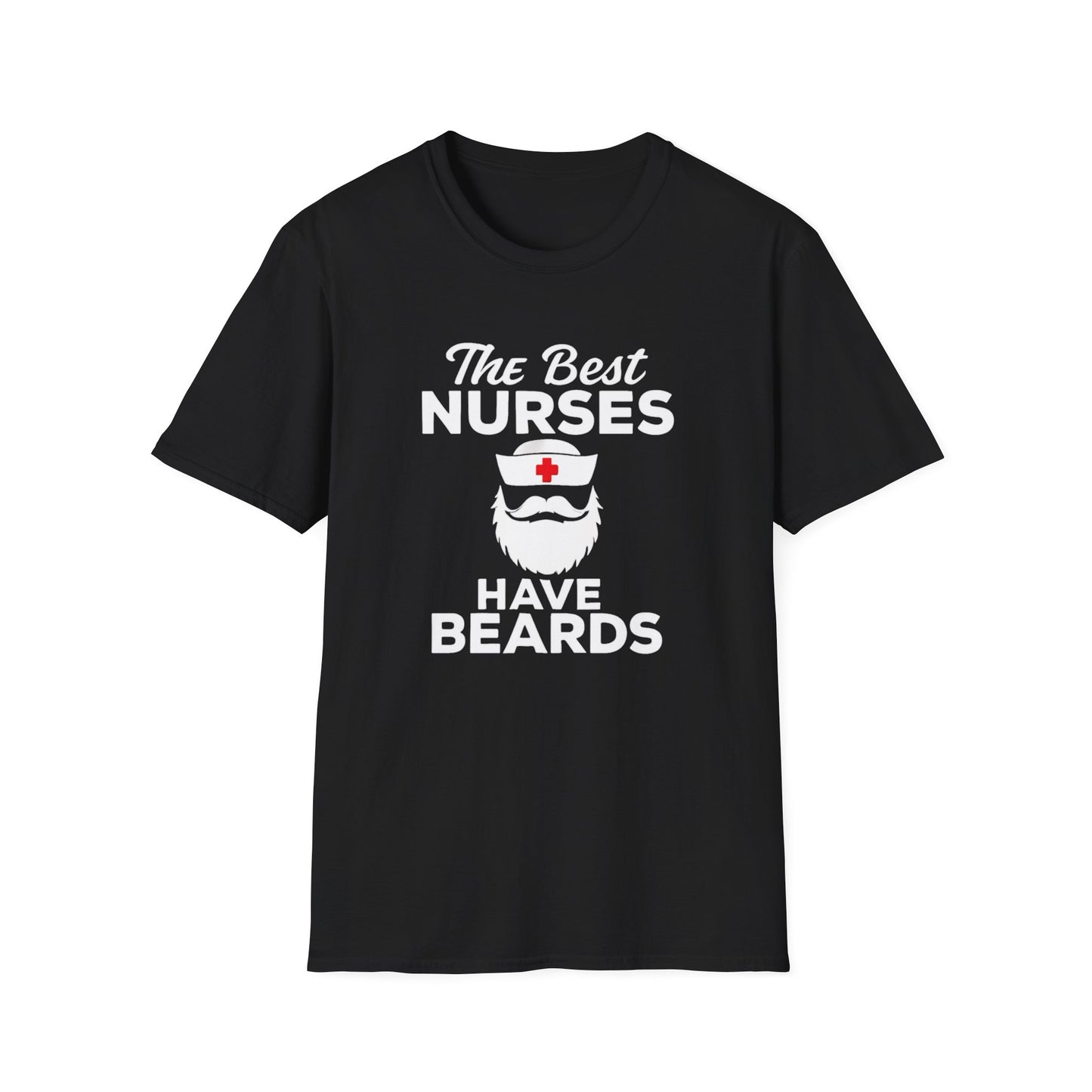 Nurses Have Beards T-Shirt