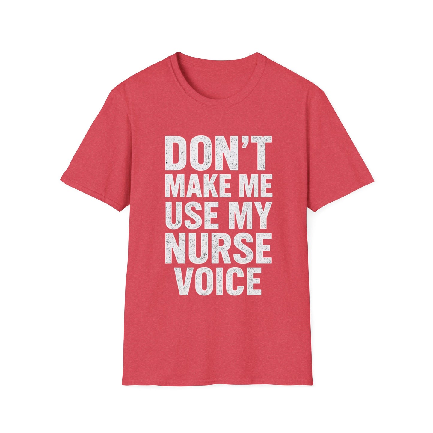 Nurse Voice T-Shirt