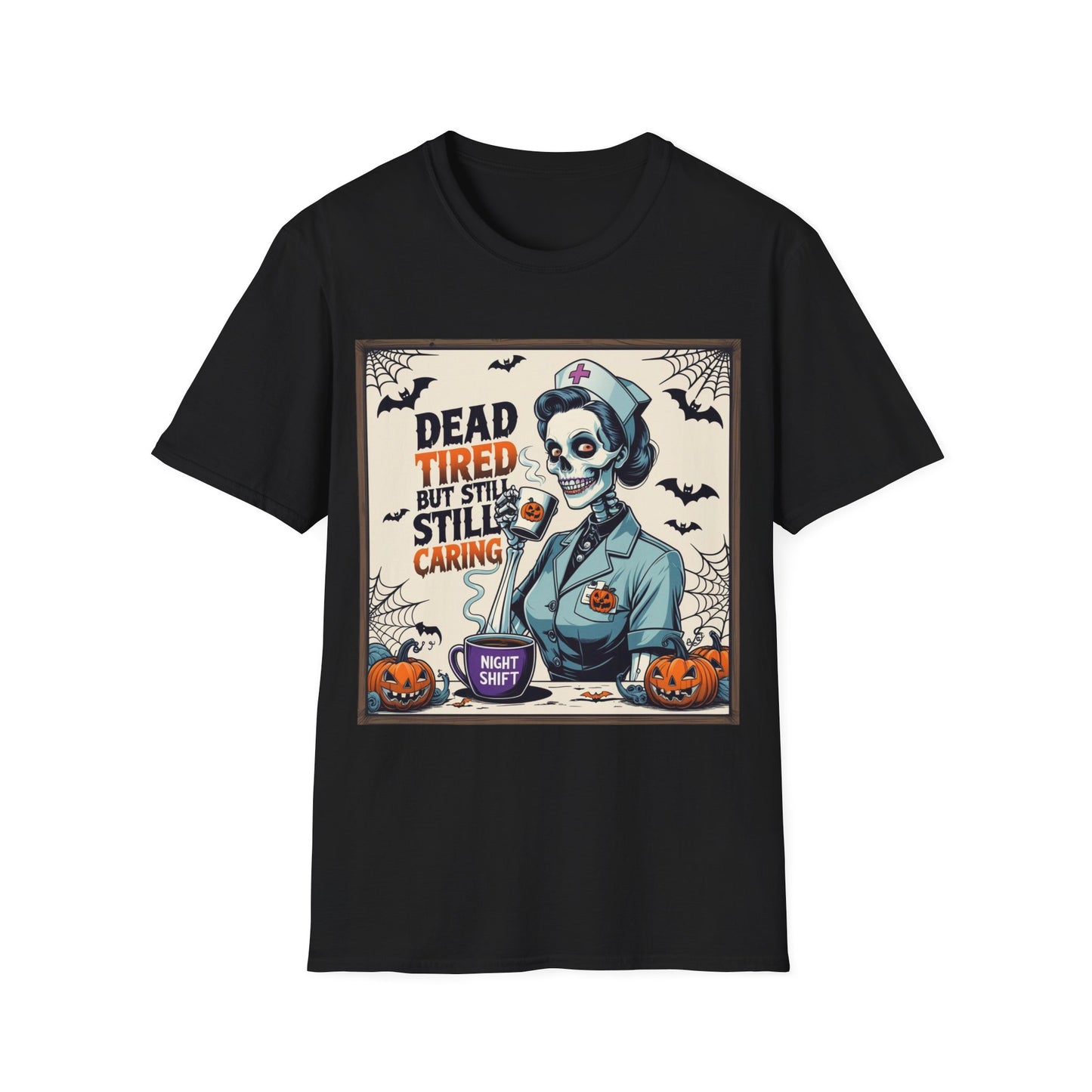 Dead Tired Still Caring T-Shirt