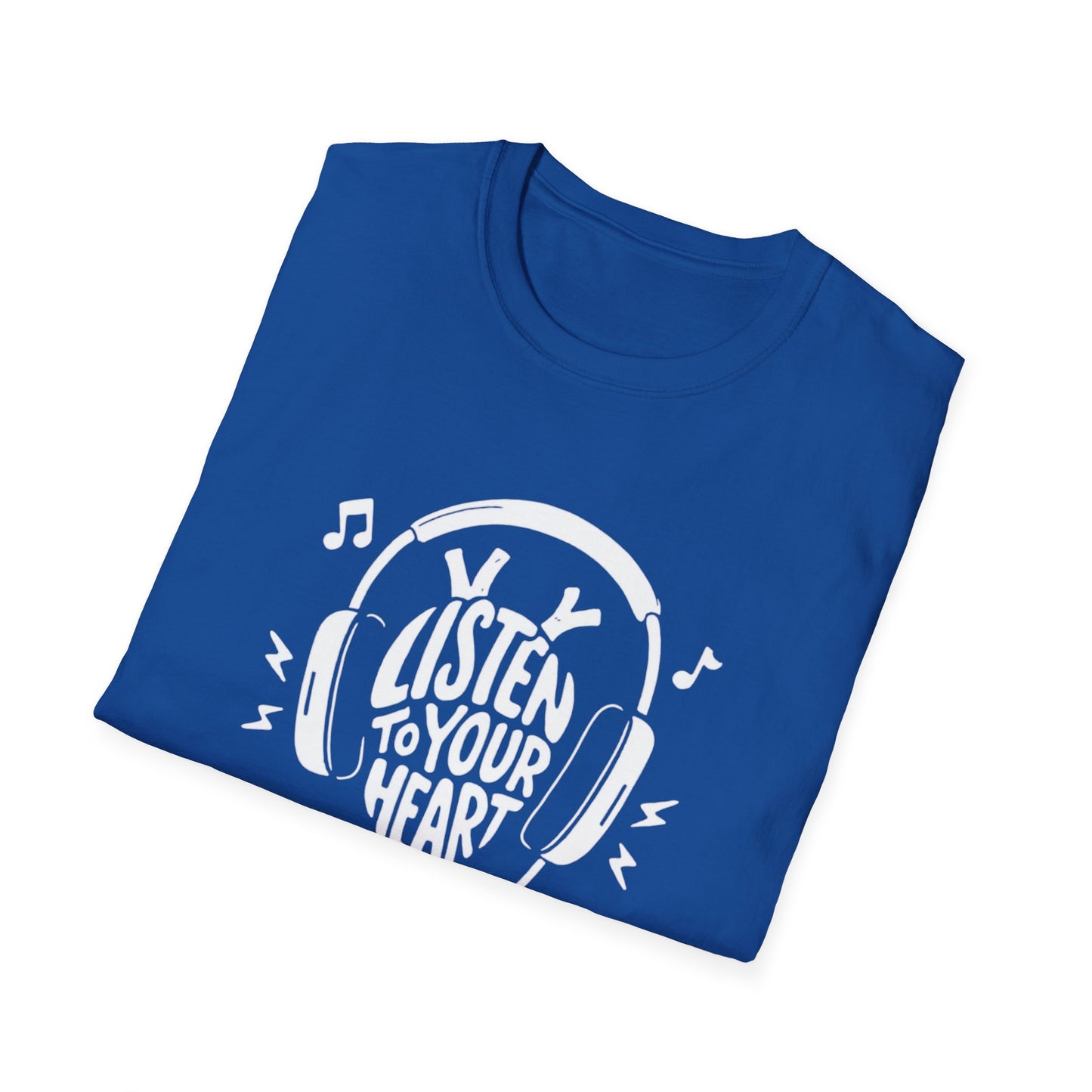 Listen To Your Heart T-Shirt