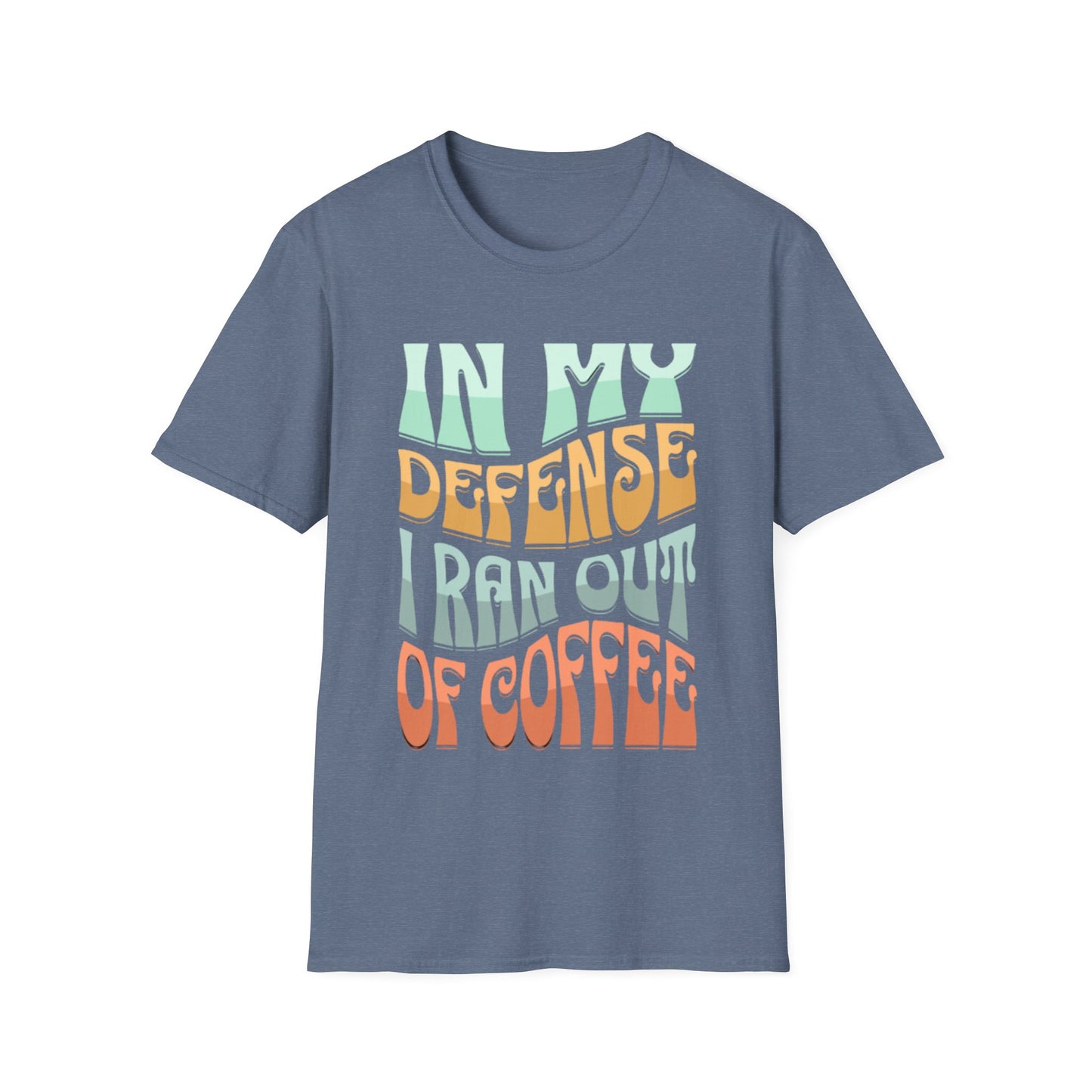 In My Defense T-Shirt