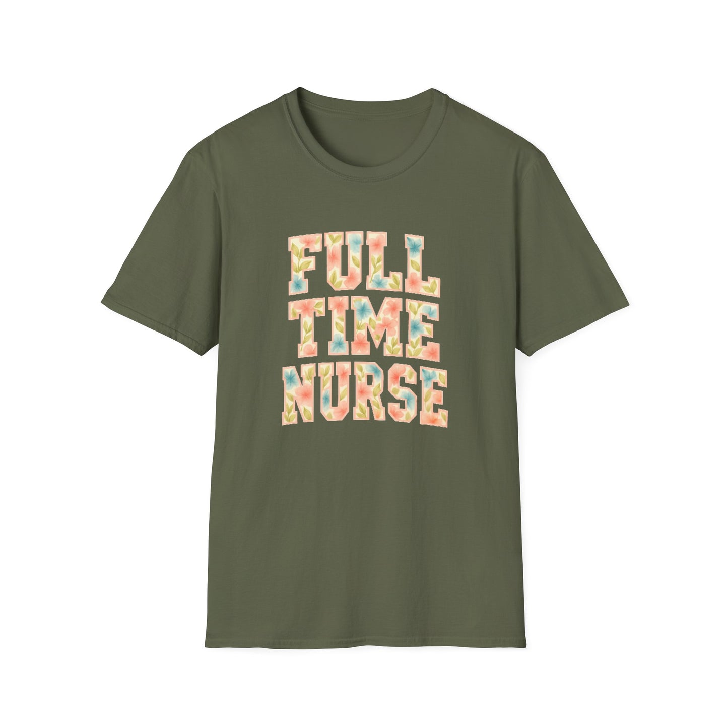 Full Time Nurse T-Shirt