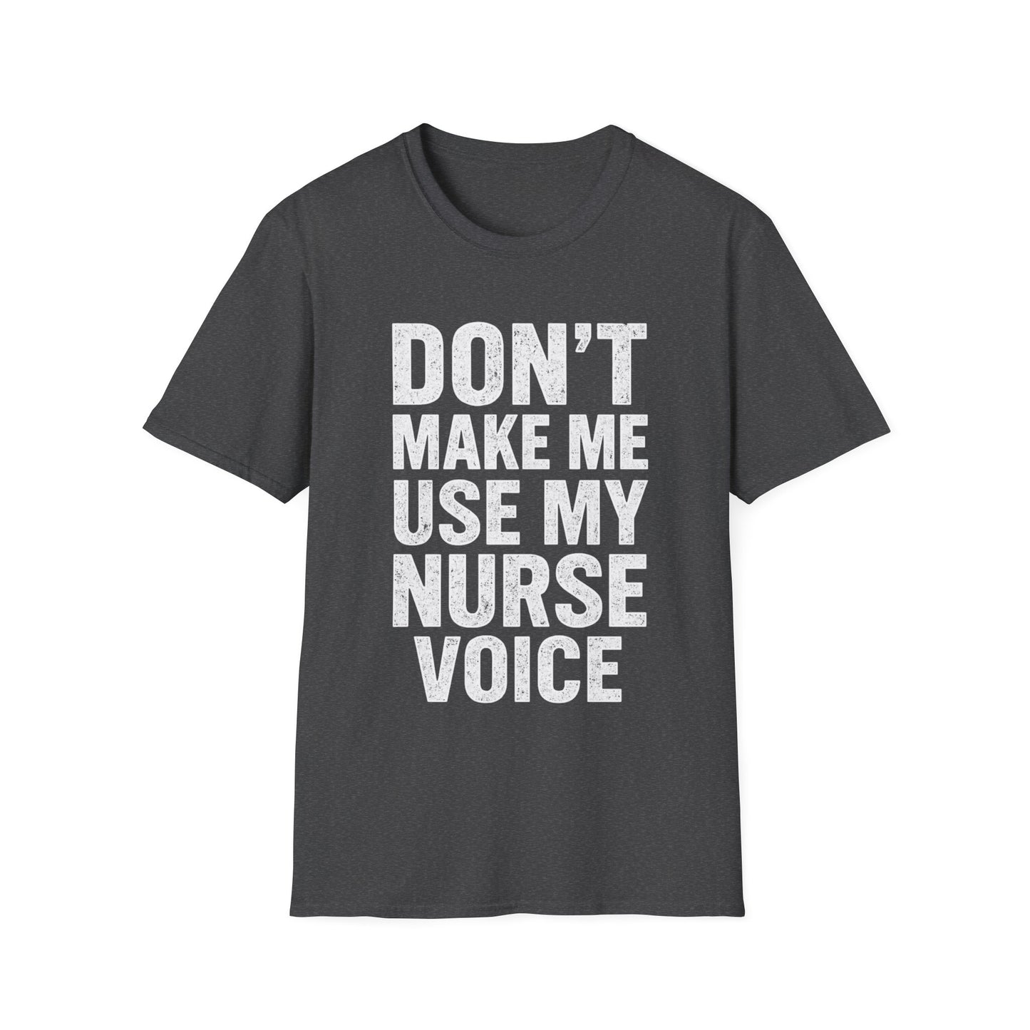Nurse Voice T-Shirt