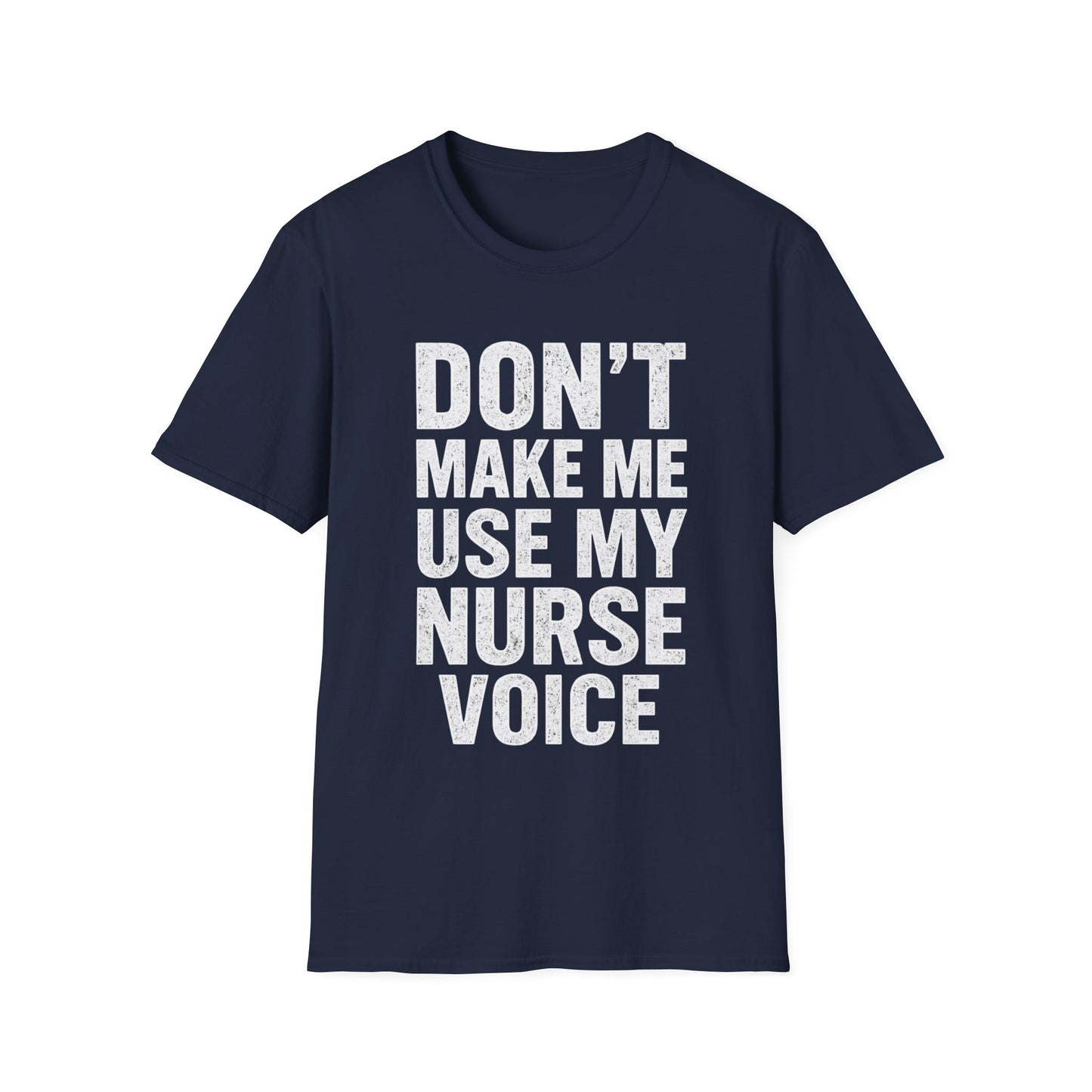 Nurse Voice T-Shirt