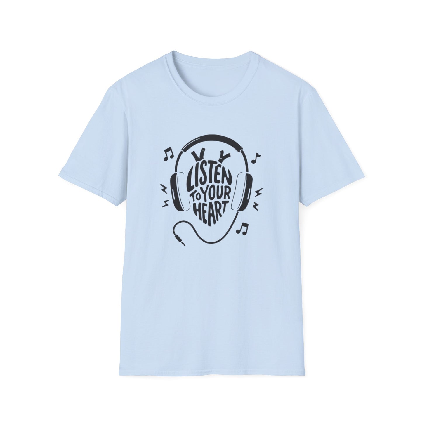 Listen To Your Heart T-Shirt