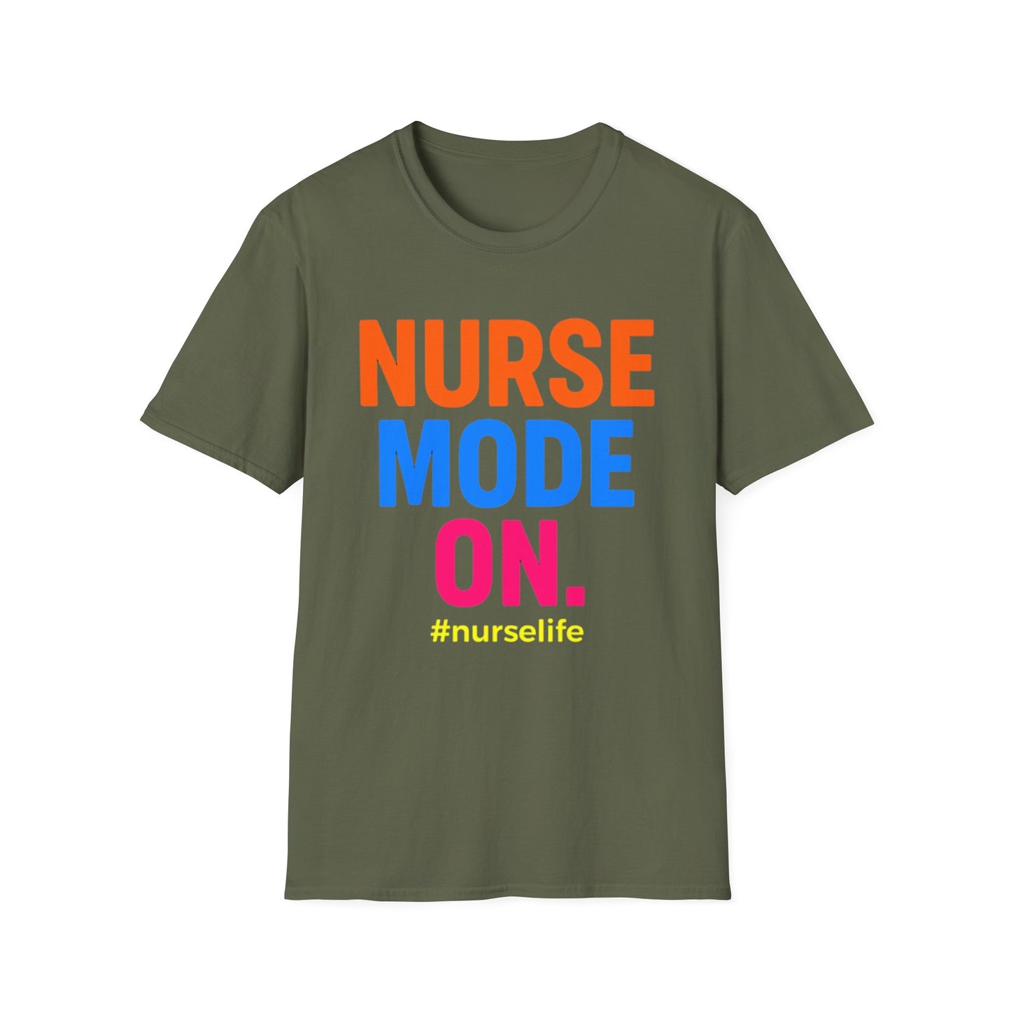 Nurse Mode On T-Shirt