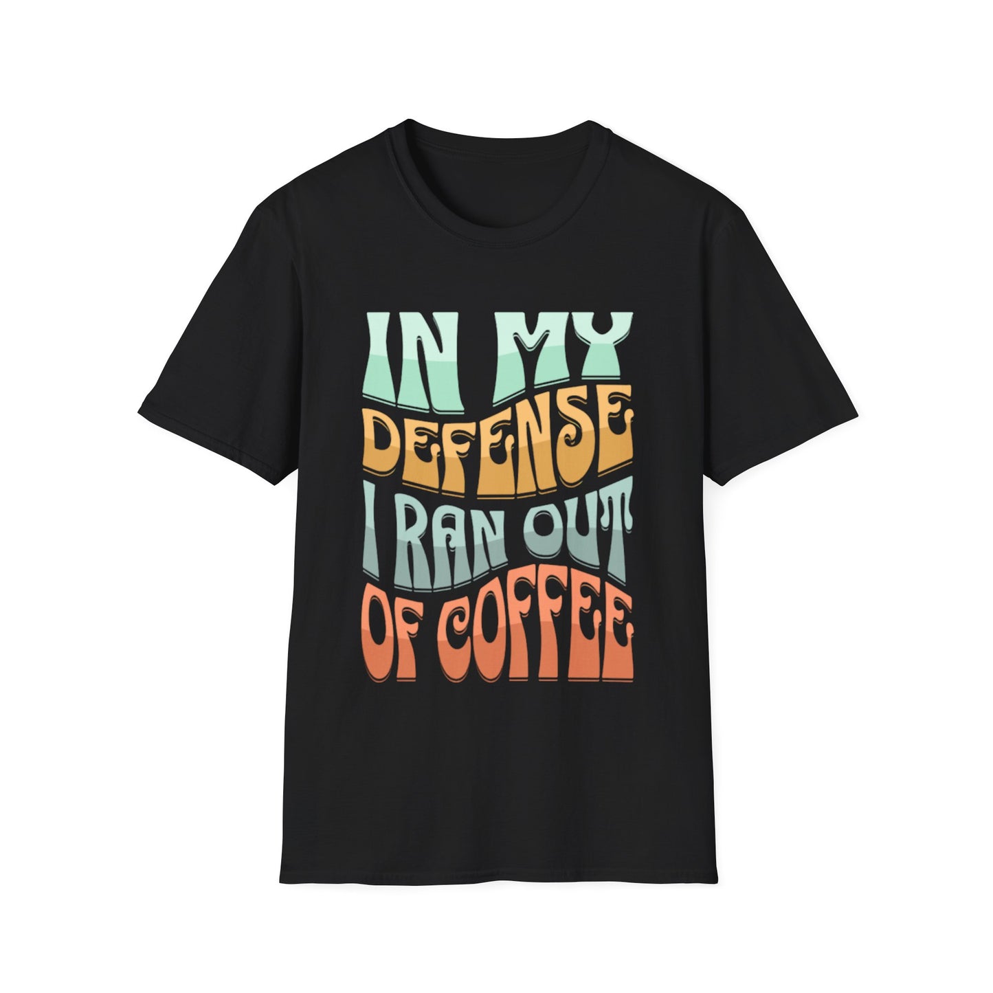In My Defense T-Shirt