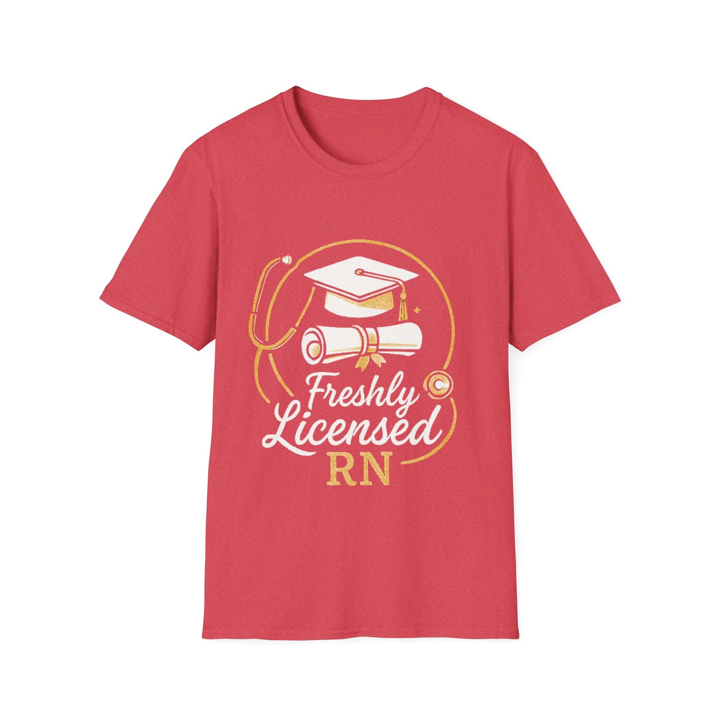 Freshly Licensed RN T-Shirt