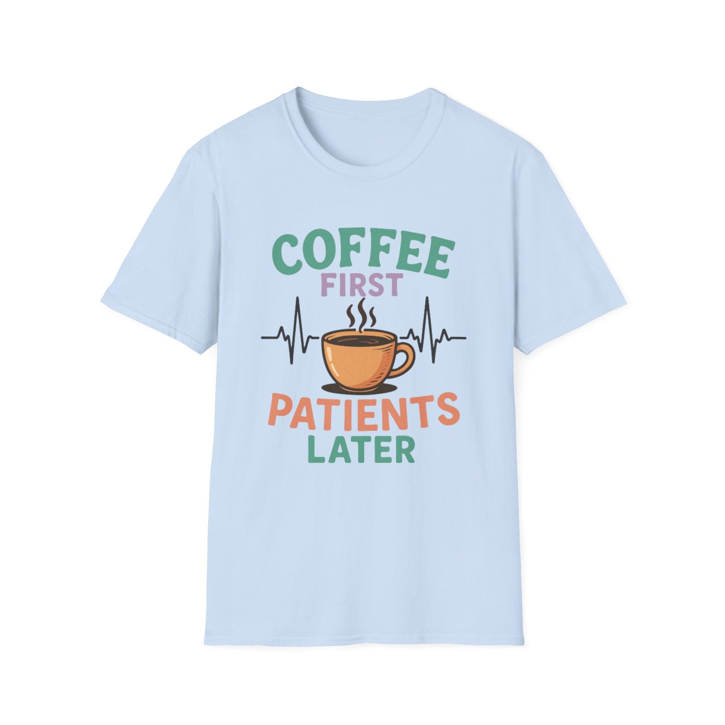 Coffee First T-Shirt