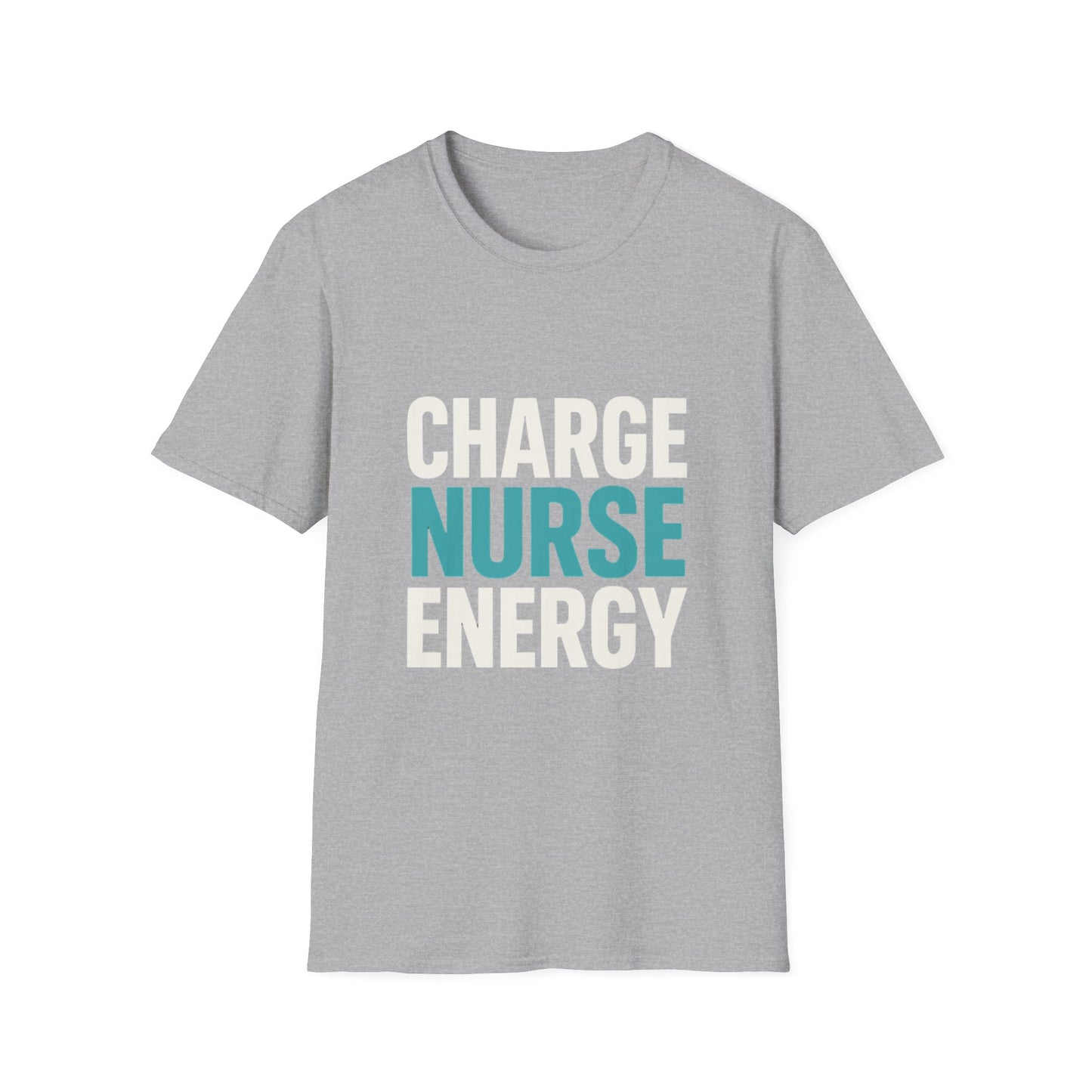 Charge Nurse Energy T-Shirt