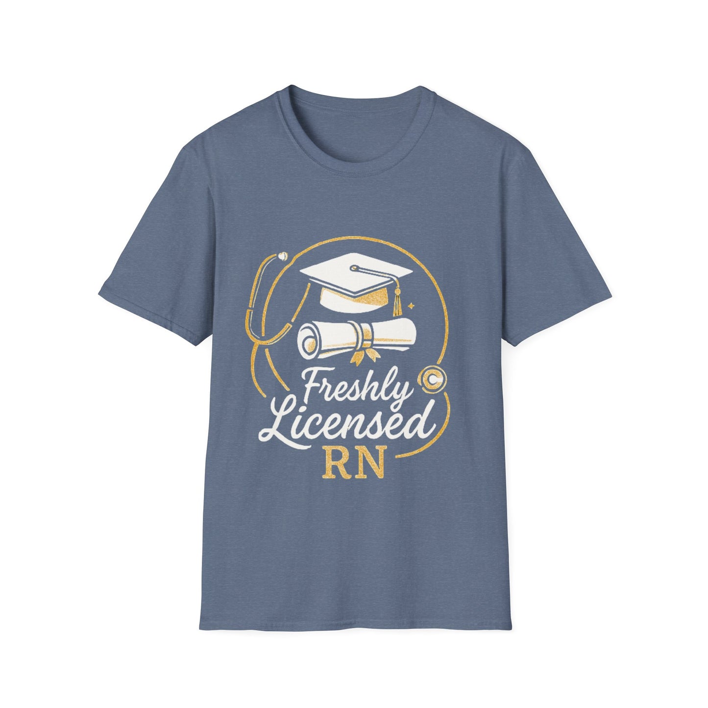 Freshly Licensed RN T-Shirt