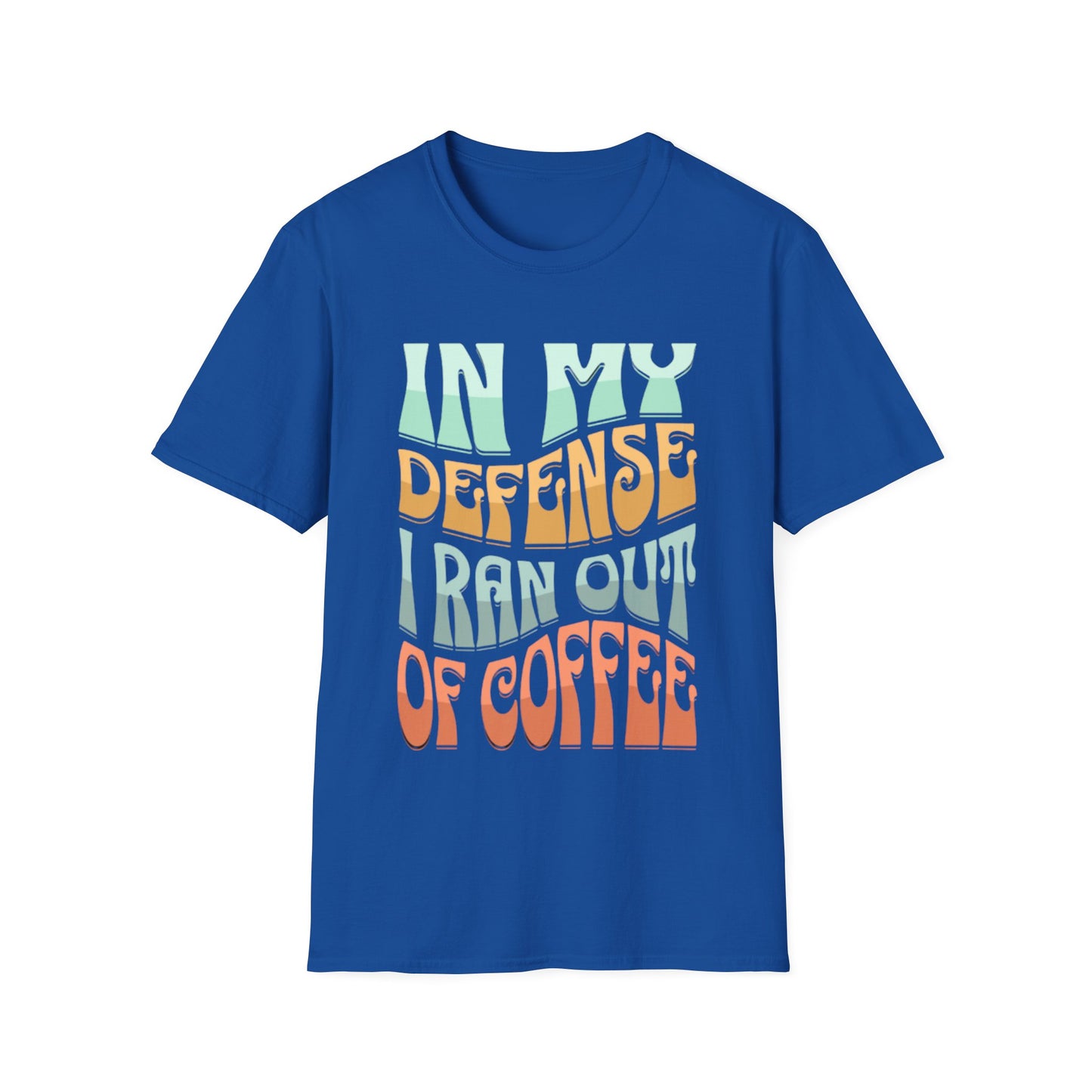 In My Defense T-Shirt