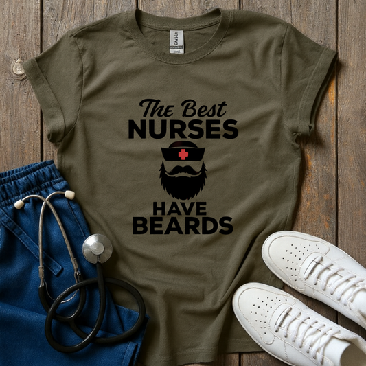 Nurses Have Beards T-Shirt