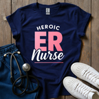 Heroic ER Nurse T-Shirt