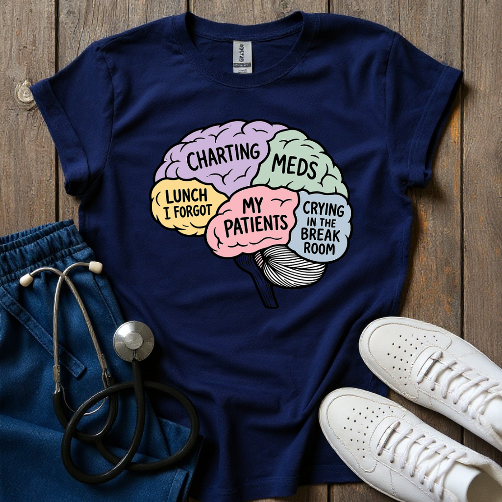 Typical Nurse Brain T-Shirt