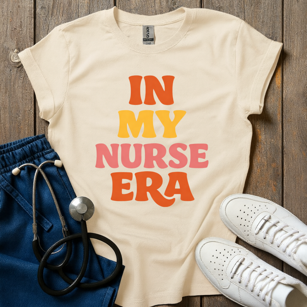 My Nurse Era T-Shirt