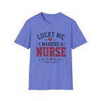 Married A Nurse T-Shirt