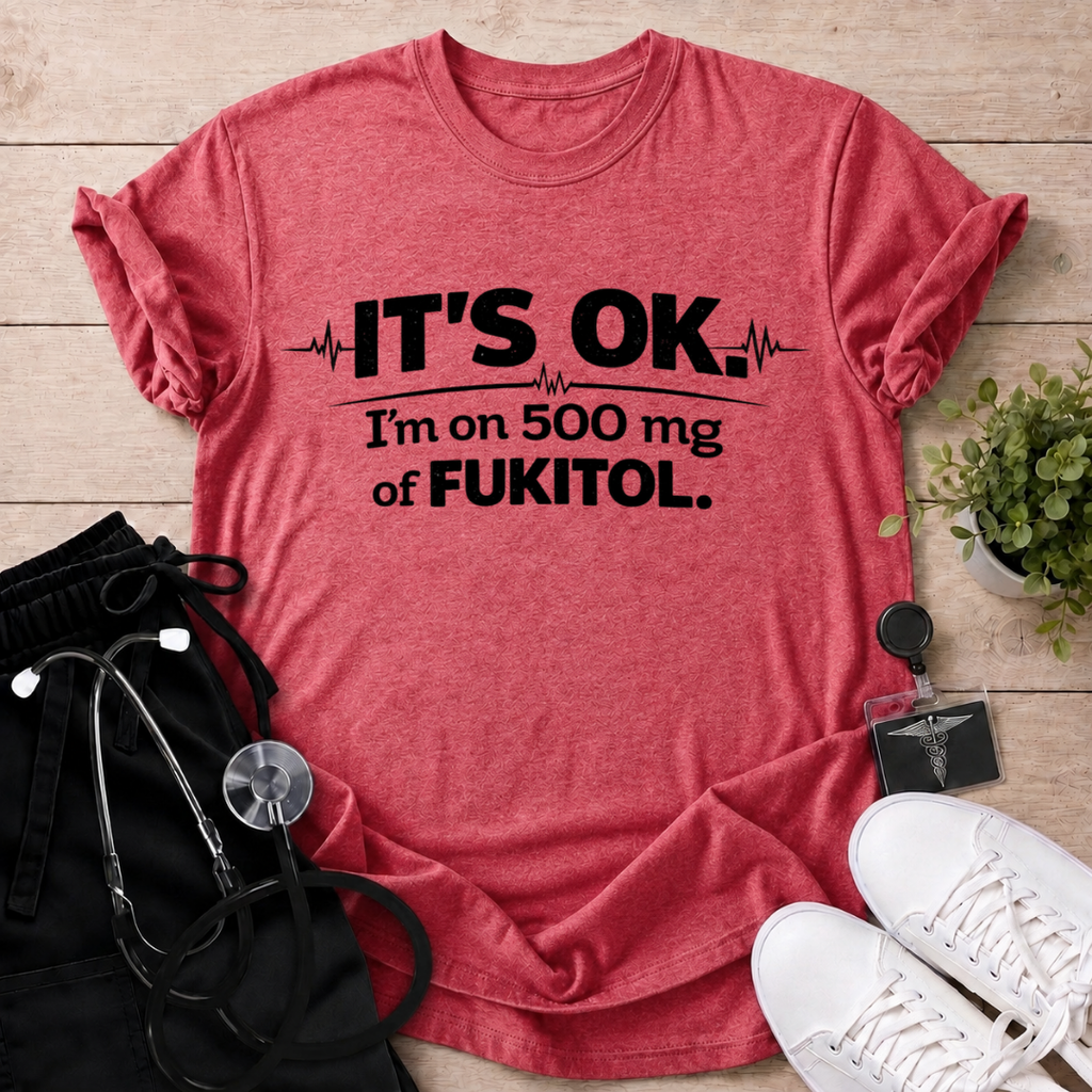 It's OK T-Shirt