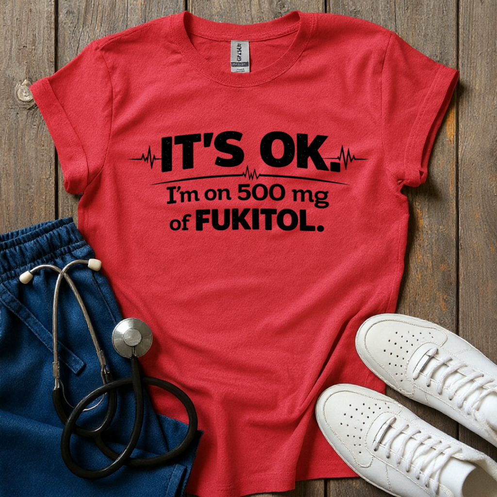 It's OK T-Shirt