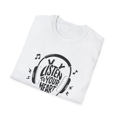 Listen To Your Heart T-Shirt