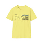 Caffeine Care Kindness T-Shirt