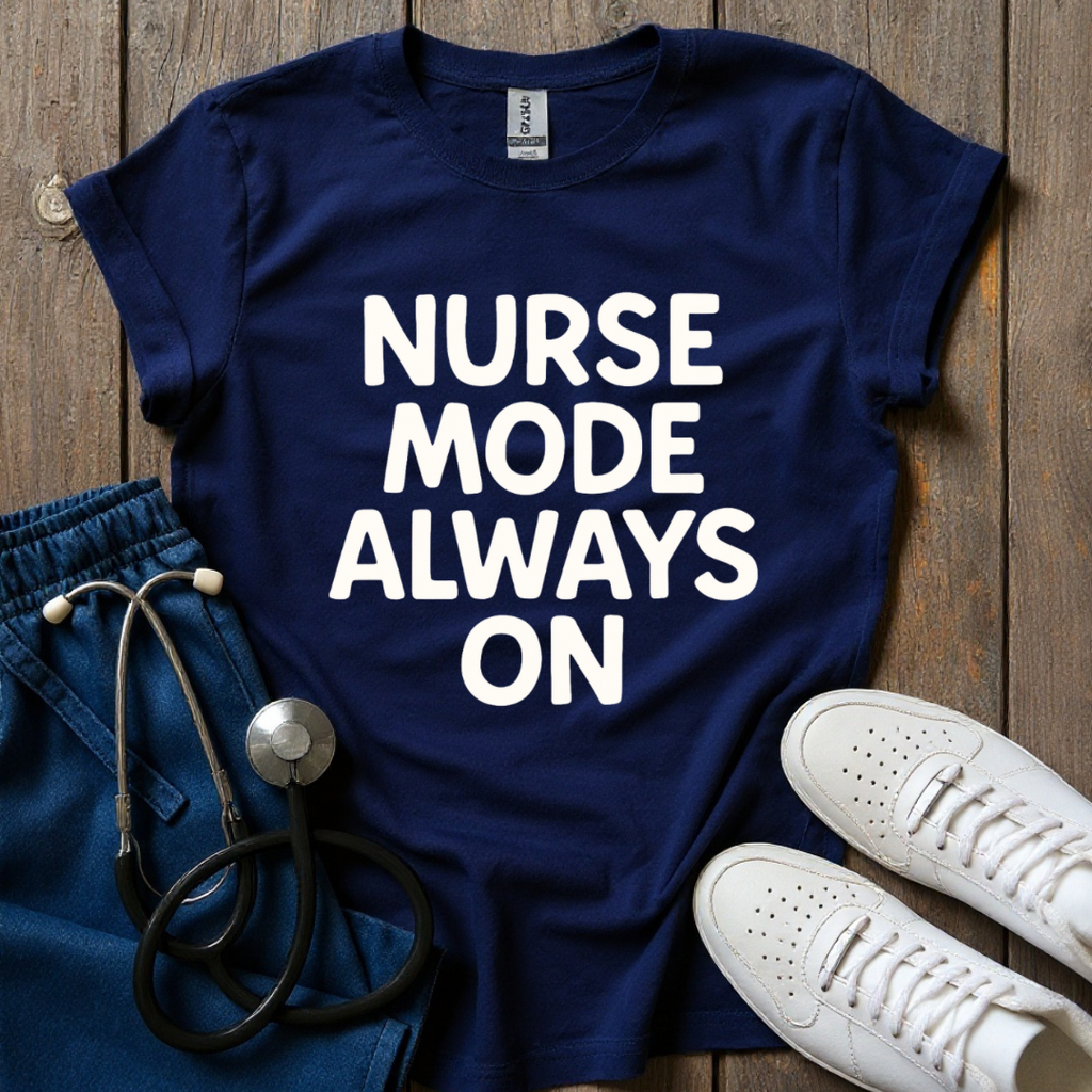 Always On  T-Shirt