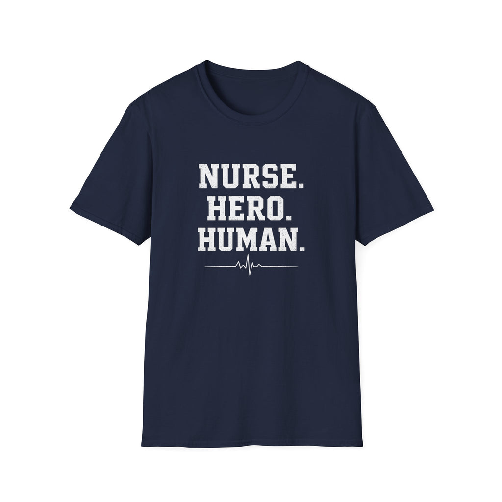 Nurse Hero Human T-Shirt