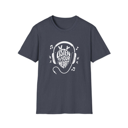 Listen To Your Heart T-Shirt