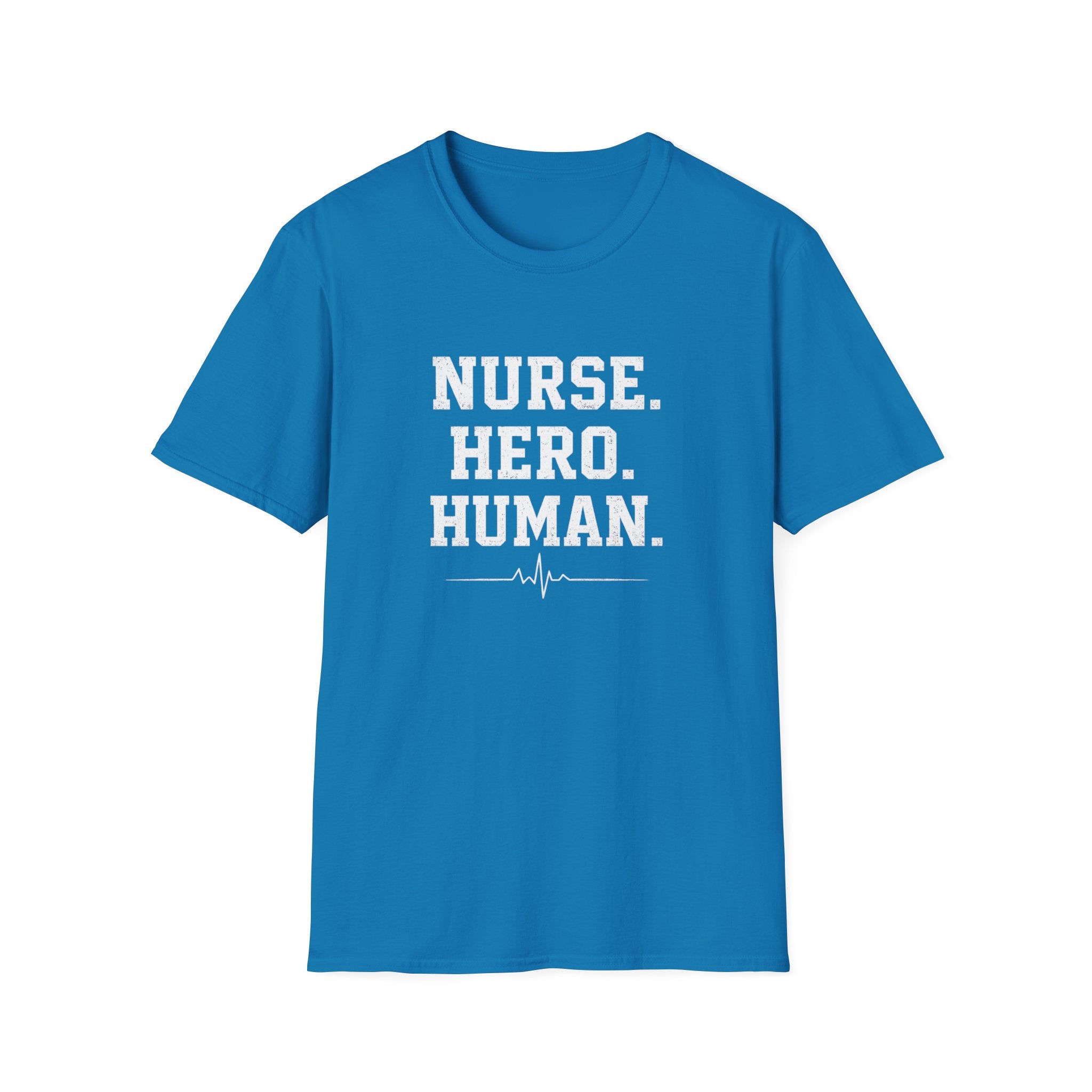 Nurse Hero Human T-Shirt