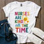 Nurses Are Kind T-Shirt