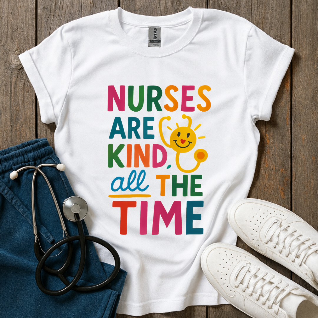 Nurses Are Kind T-Shirt