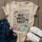Hot Mess Nurse T-Shirt