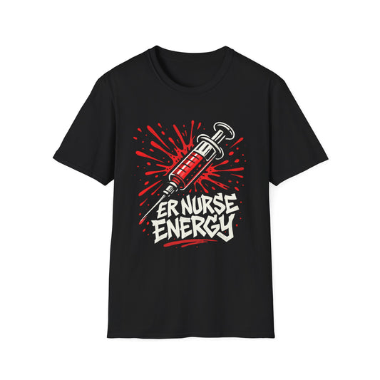 ER Nurse Energy T-Shirt