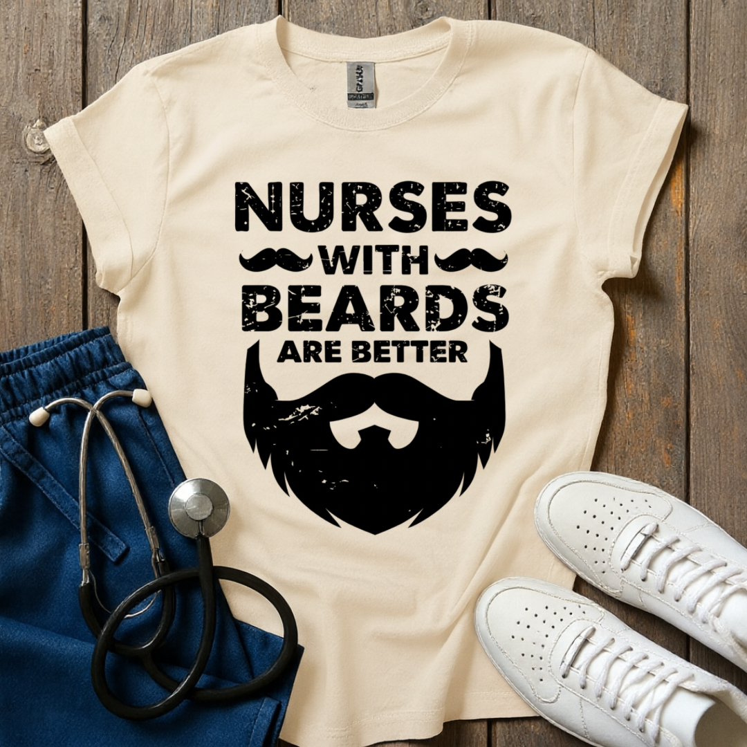 Beards Are Better T-Shirt