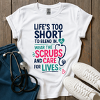 Life’s Too Short T-Shirt