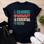 ER Nurse Mommy Essential Hero T-Shirt