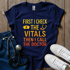 Call The Doctor T-Shirt
