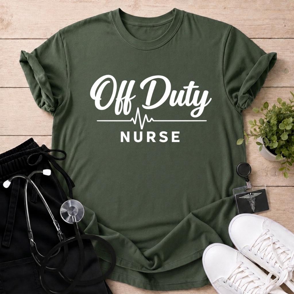 Off Duty Nurse T-Shirt