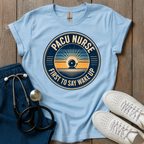 First To Say Wake Up T-Shirt