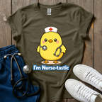I'm Nurse-tastic T-Shirt