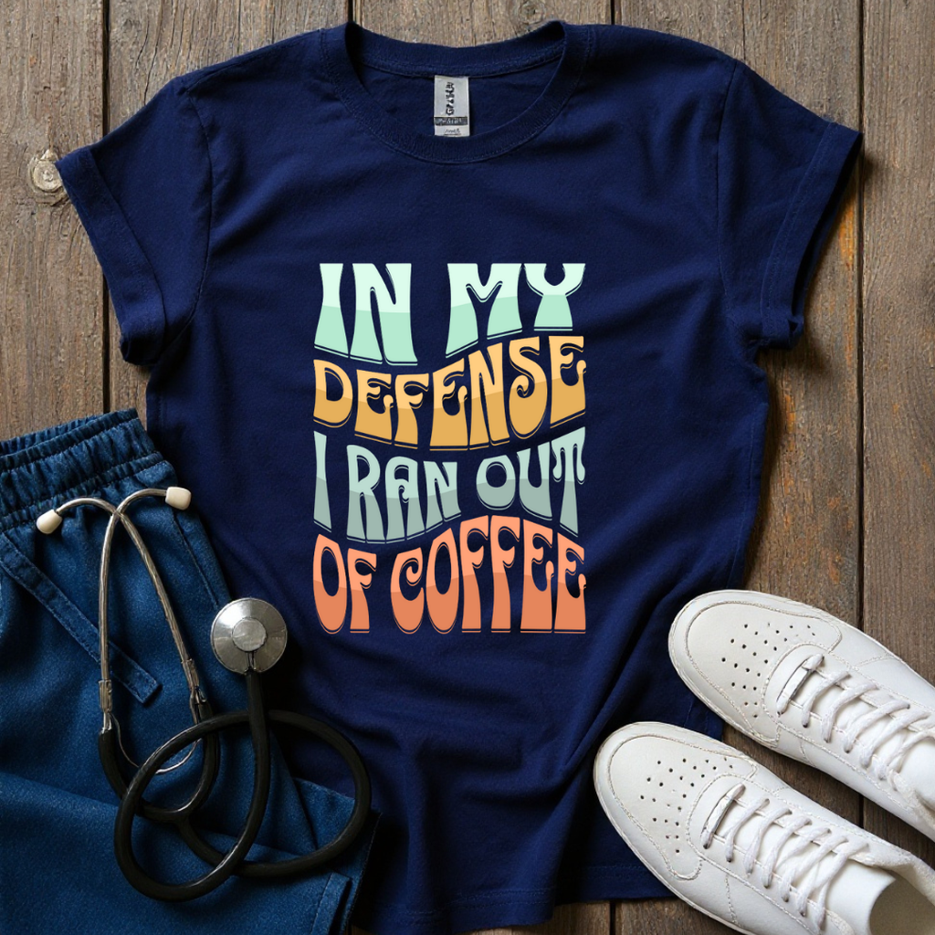 In My Defense T-Shirt