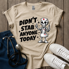 Didn't Stab Anyone T-Shirt