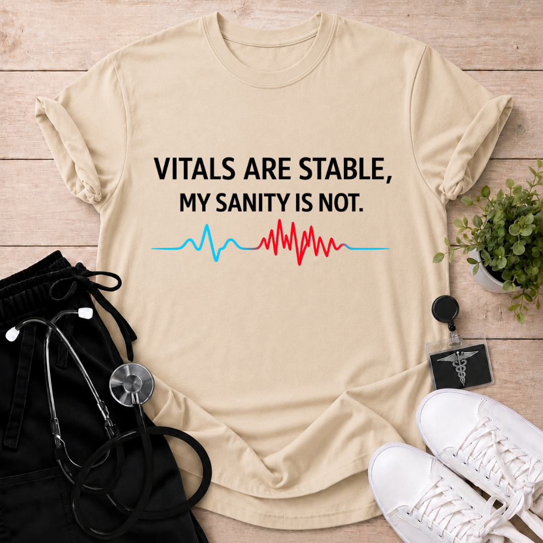 Sanity Not Stable T-Shirt