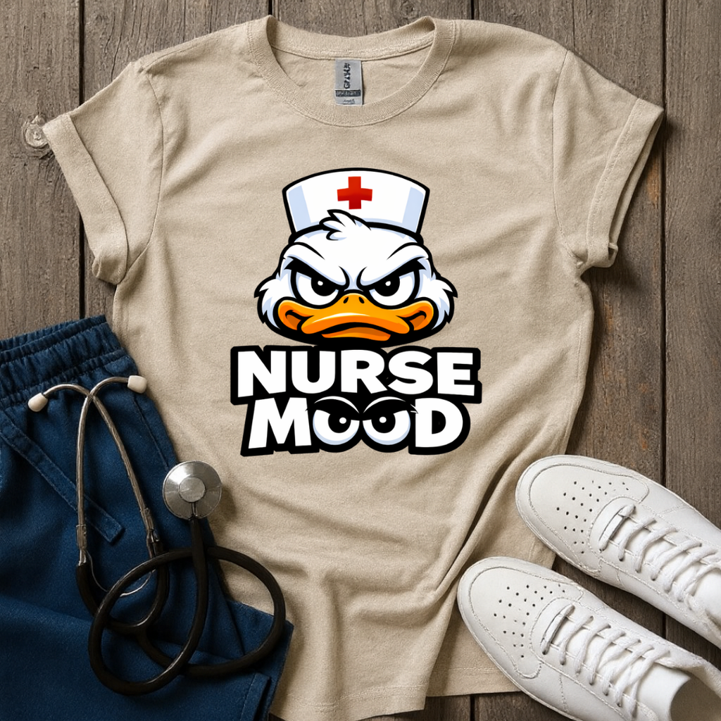 Duck Nurse Mood T-Shirt