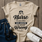 I'm Never Wrong T-Shirt