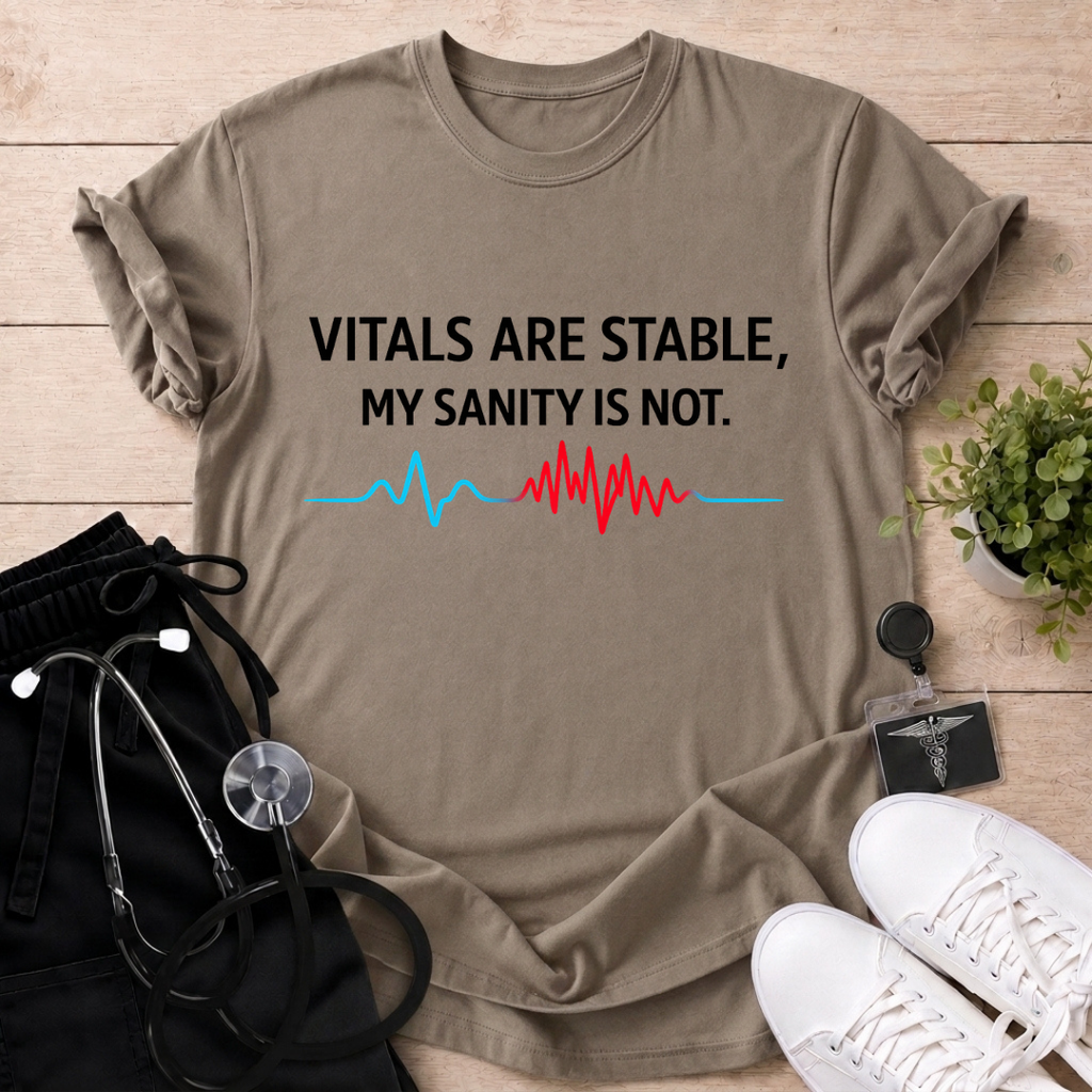 Sanity Not Stable T-Shirt
