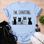 Ew, Charting T-Shirt