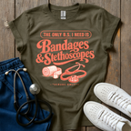 Bandages and Stethoscopes T-Shirt